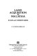 Land acquisition in Malaysia : cases and commentaries /