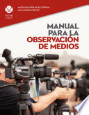 Manual para la observación de medios /