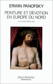 Peinture et dévotion en Europe du nord : à la fin du moyen âge /