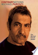 Contrary notions : the Michael Parenti reader