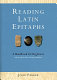 Reading Latin epitaphs : a handbook for beginners selected from West Country churches /