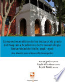 Compendio analítico de los trabajos de grado del Programa Académico de Fonoaudiología, Universidad del Valle, 1996-2008 /