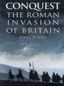 Conquest : the Roman invasion of Britain /