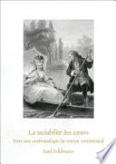 La sociabilité des cœurs : pour une anthropologie du roman sentimental /