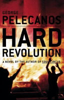 Hard revolution : a novel /