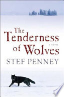 The tenderness of wolves /