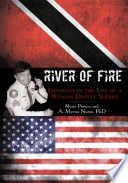 River of fire : incidents in the life of a woman deputy sheriff /