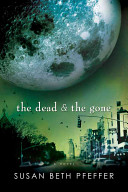 The dead and the gone /