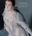 The real beauty : the artistic world of Eugenia Err�azuriz /
