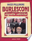 Burlesconi : vignette satiriche /