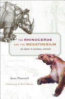 The Rhinoceros and the Megatherium /