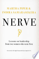 Nerve : lessons on leadership from two women who went first /