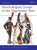 Dutch-Belgian troops of the Napoleonic Wars /