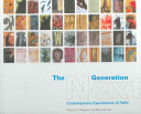 The next generation : contemporary expressions of faith /