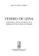 Venero de Leiva : gobernador y primer presidente de la audiencia del Nuevo Reino de Granada /