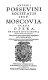 Moscovia; et, alia opera, de statv hvivs secvli, aduersus Catholicae Ecclesiae hostes