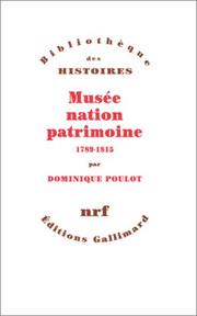 Musée, nation, patrimoine : 1789-1815 /