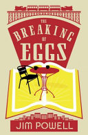 The breaking of eggs /