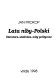 Lata niby-Polski : literatura, stalinizm, mity polityczne /