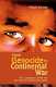 From genocide to continental war : the Congolese conflict and the crisis of contemporary Africa /