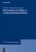 Michaelis Pselli Chronographia /