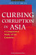 Curbing corruption in Asia : a comparative study of six countries /