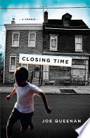 Closing time : a memoir /