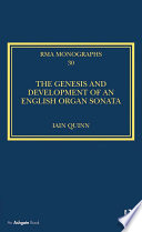 The genesis and development of an English organ sonata /