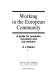 Working in the European Community : a guide for graduate recruiters and job-seekers /