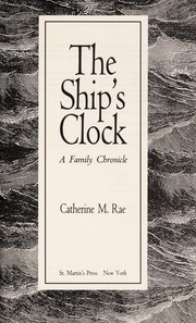 The ship's clock : a family chronicle /