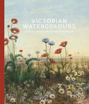 Victorian watercolours : from the Art Gallery of New South Wales /