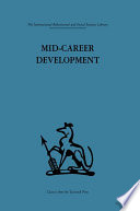 Mid-career development : research perspectives on a developmental community for senior administrators /