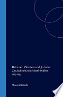 Between Zionism and Judaism : the radical circle in Brith Shalom, 1925-1933 /
