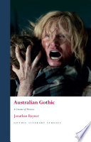 Australian gothic : a cinema of horrors /