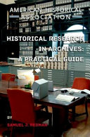 Historical research in archives : a practical guide /