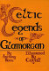 The Celtic legends of Glamorgan /
