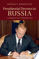 Presidential decrees in Russia : a comparative perspective /