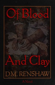 Of blood and clay /