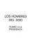 Los hombres del 2000 : rumbo a la presidenica /