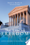 The law of freedom : justice and mercy in the practice of law /