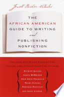 The African American guide to writing and publishing non-fiction /