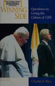 The winning side : questions on living the culture of life /