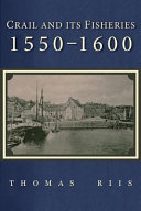 Crail and its fisheries, 1550-1600 /