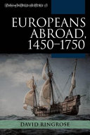 Europeans abroad, 1450-1750 /