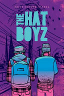 The hat boyz /