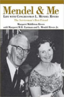 Mendel & me : life with Congressman L. Mendel Rivers /