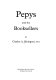 Pepys and the booksellers /
