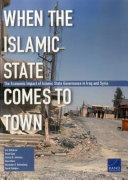 When the Islamic state comes to town : the economic impact of Islamic State governance in Iraq and Syria /