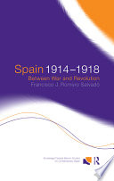 Spain, 1914-1918 : between war and revolution /