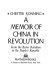 A memoir of China in revolution: from the Boxer Rebellion to the People's Republic